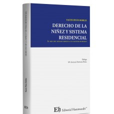 DERECHO DE LA NIÑEZ Y SISTEMA RESIDENCIAL